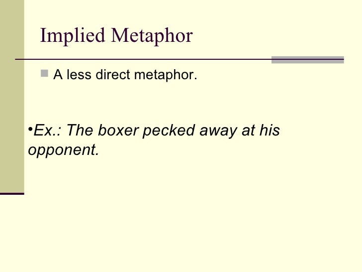 implied metaphor implied metaphor