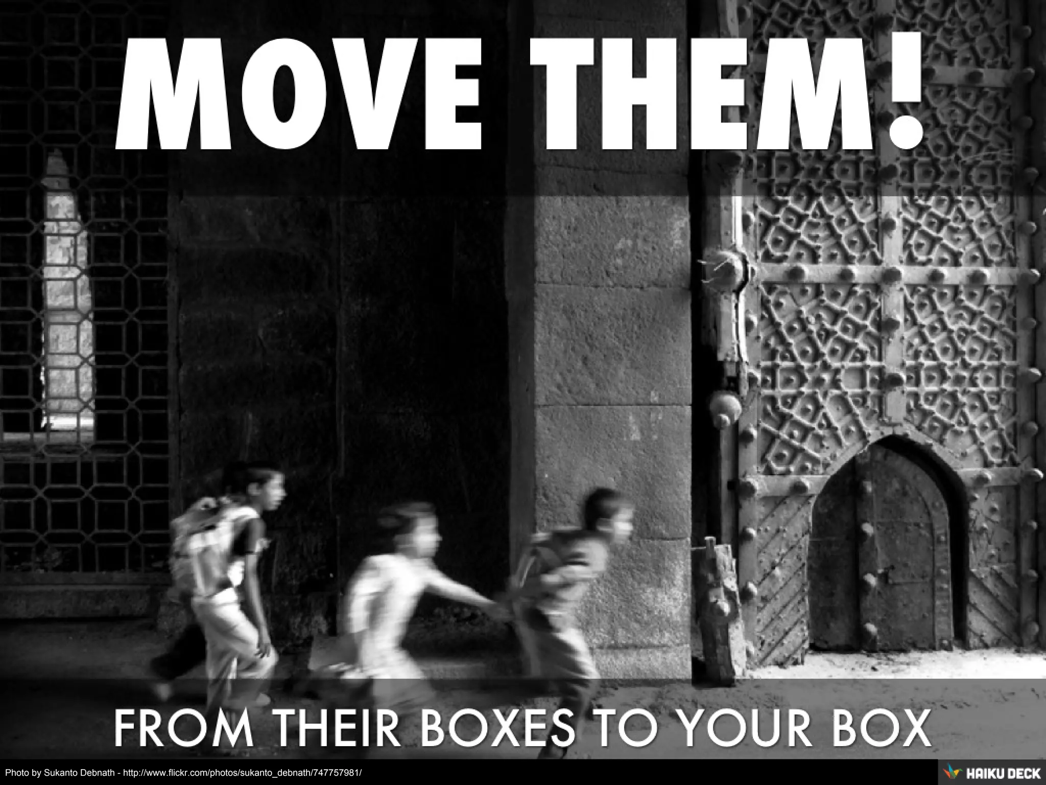 Photo by Sukanto Debnath - http://www.flickr.com/photos/sukanto_debnath/747757981/
 