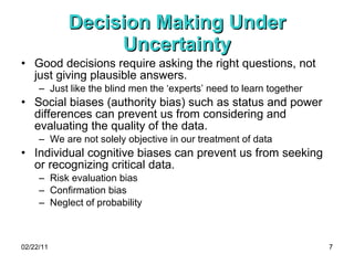Decision Making Under Uncertainty <ul><li>Good decisions require asking the right questions, not just giving plausible ans...
