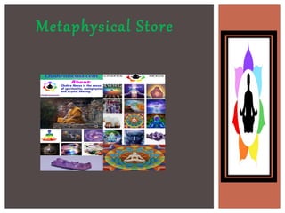 Metaphysical Store
 