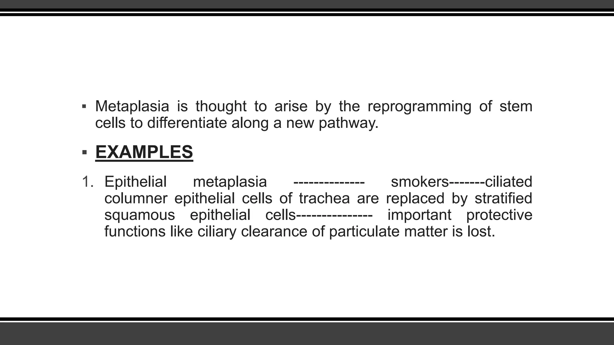 metaplasia PATHOLOGY BY TALHA SHAHID.pptx