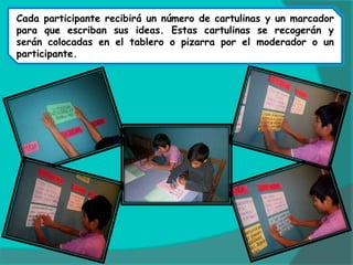 Los mensajes deben ser precisos y concretos (no más de 4 o 5 líneas escritas por tarjeta).