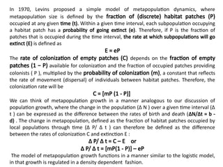 METAPOPULATION (Metapopulations are discrete subpopulation linked by ...