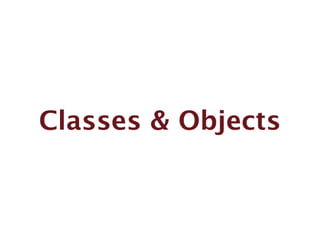 Ruby's Object Model: Metaprogramming and other Magic