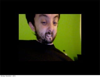 Monday, November 1, 2010
 