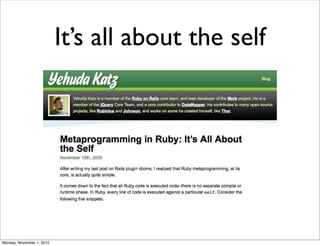 It’s all about the self
Monday, November 1, 2010
 