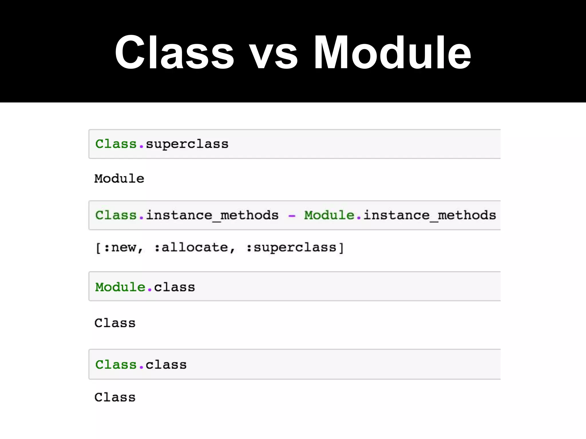 Class vs Module
 