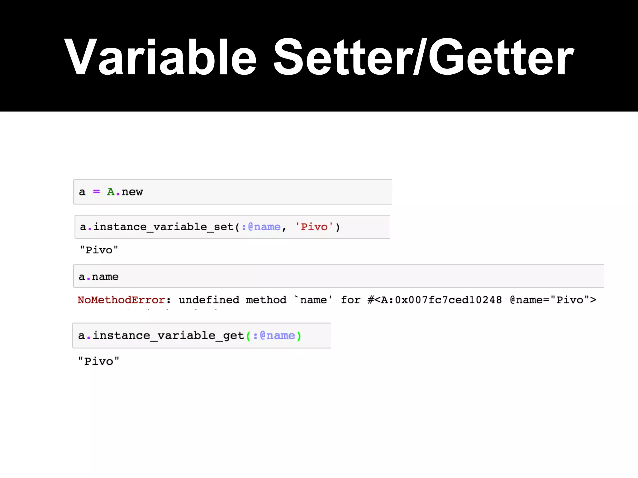 Variable Setter/Getter
 