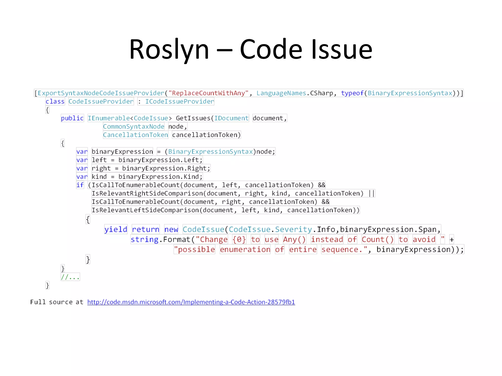 Roslyn – Code Issue
 