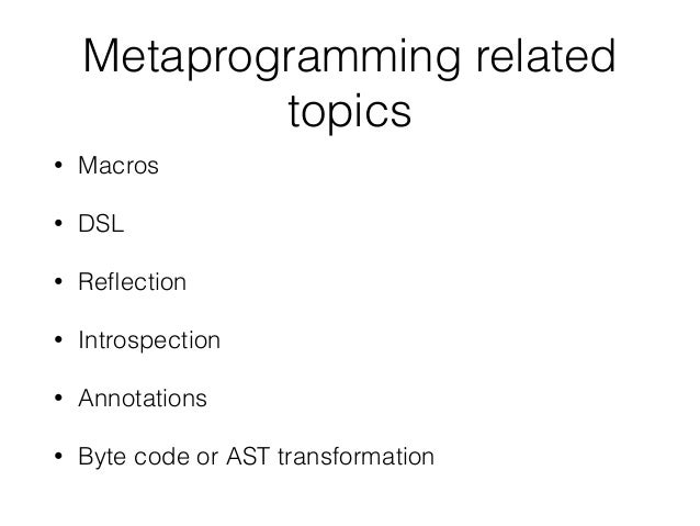 Metaprogramming