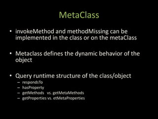Metaprogramming Techniques In Groovy And Grails