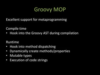 Metaprogramming Techniques In Groovy And Grails