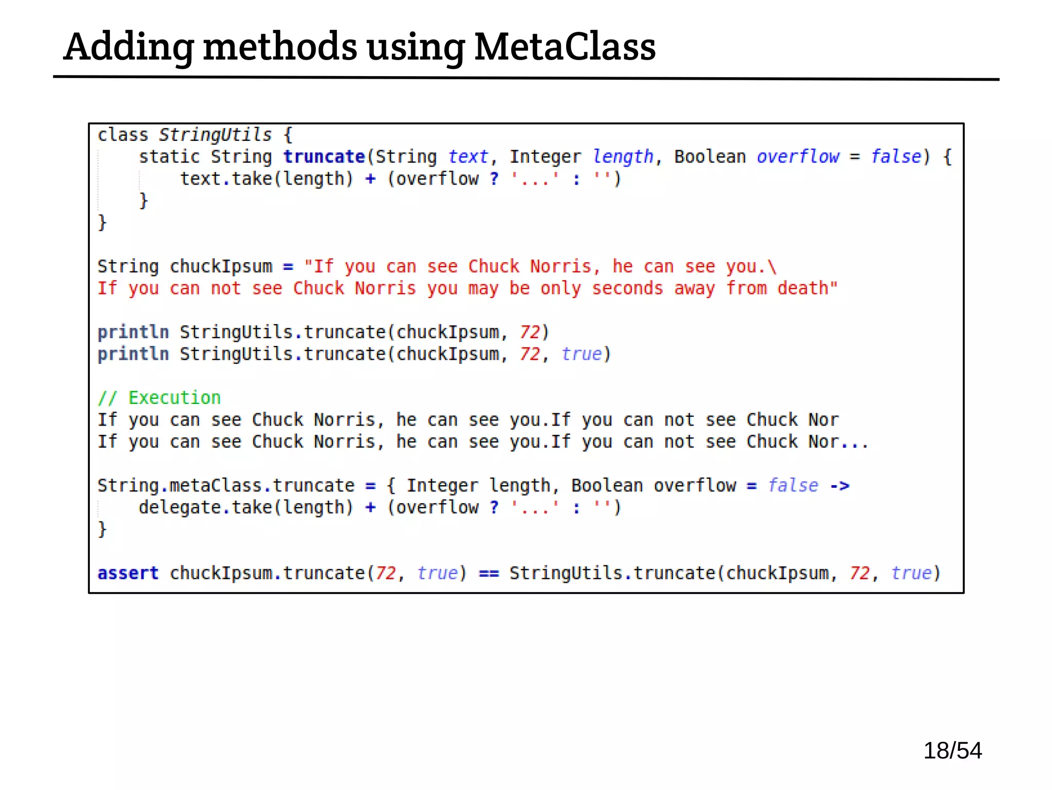 Adding methods using MetaClass
18/54
 