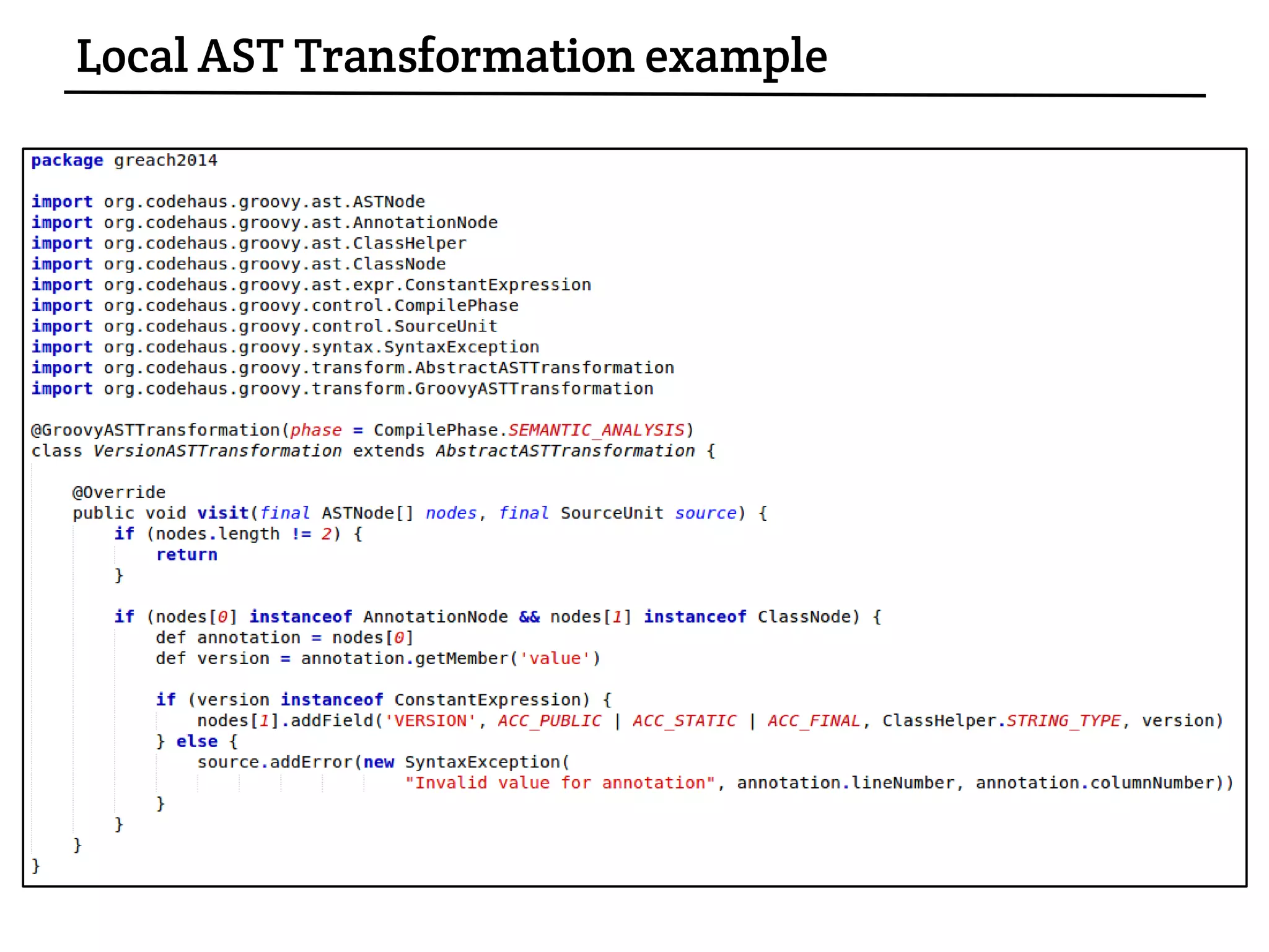 Local AST Transformation example
 