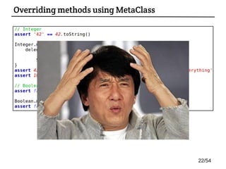 Overriding methods using MetaClass
22/54
 