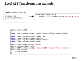 Local AST Transformation example
47/54
 