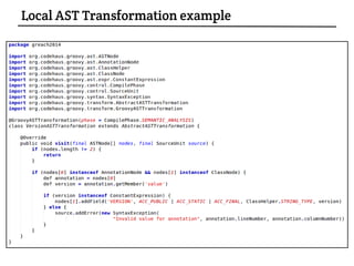 Local AST Transformation example
 
