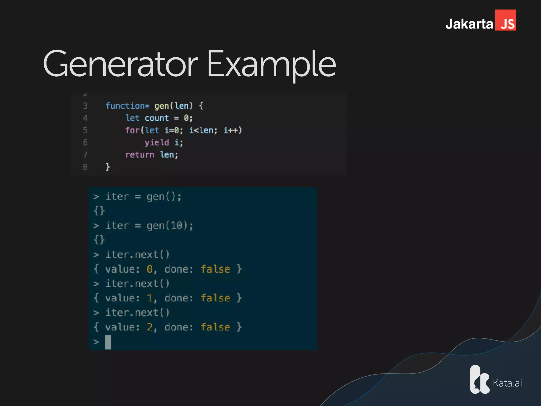 Jakarta
Generator Example
 