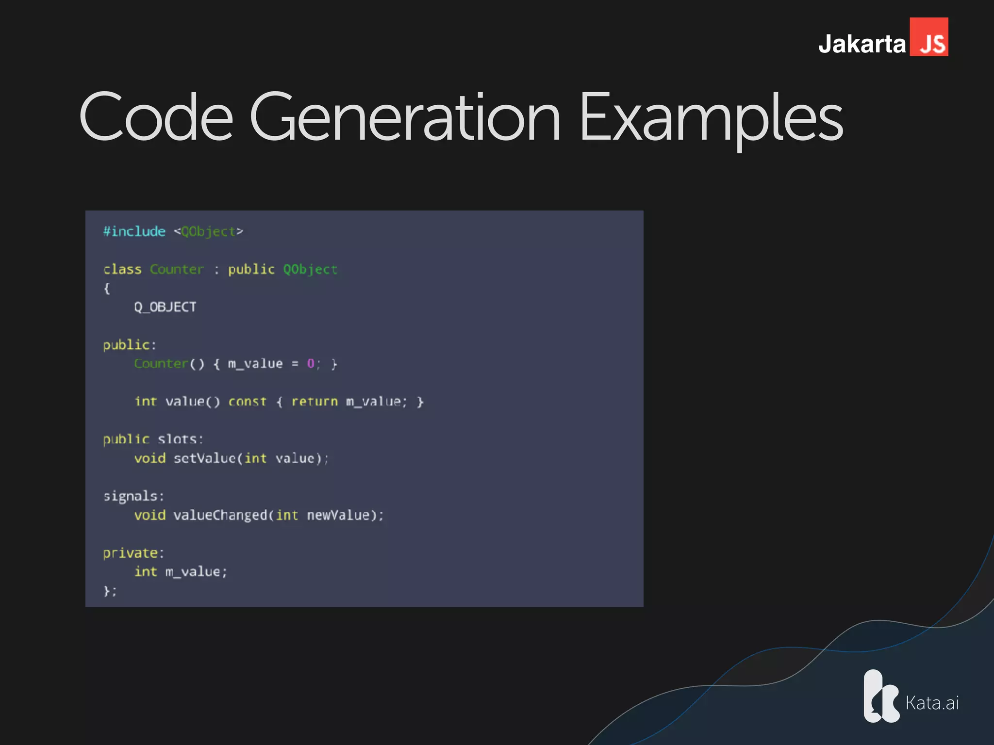 Jakarta
Code Generation Examples
 