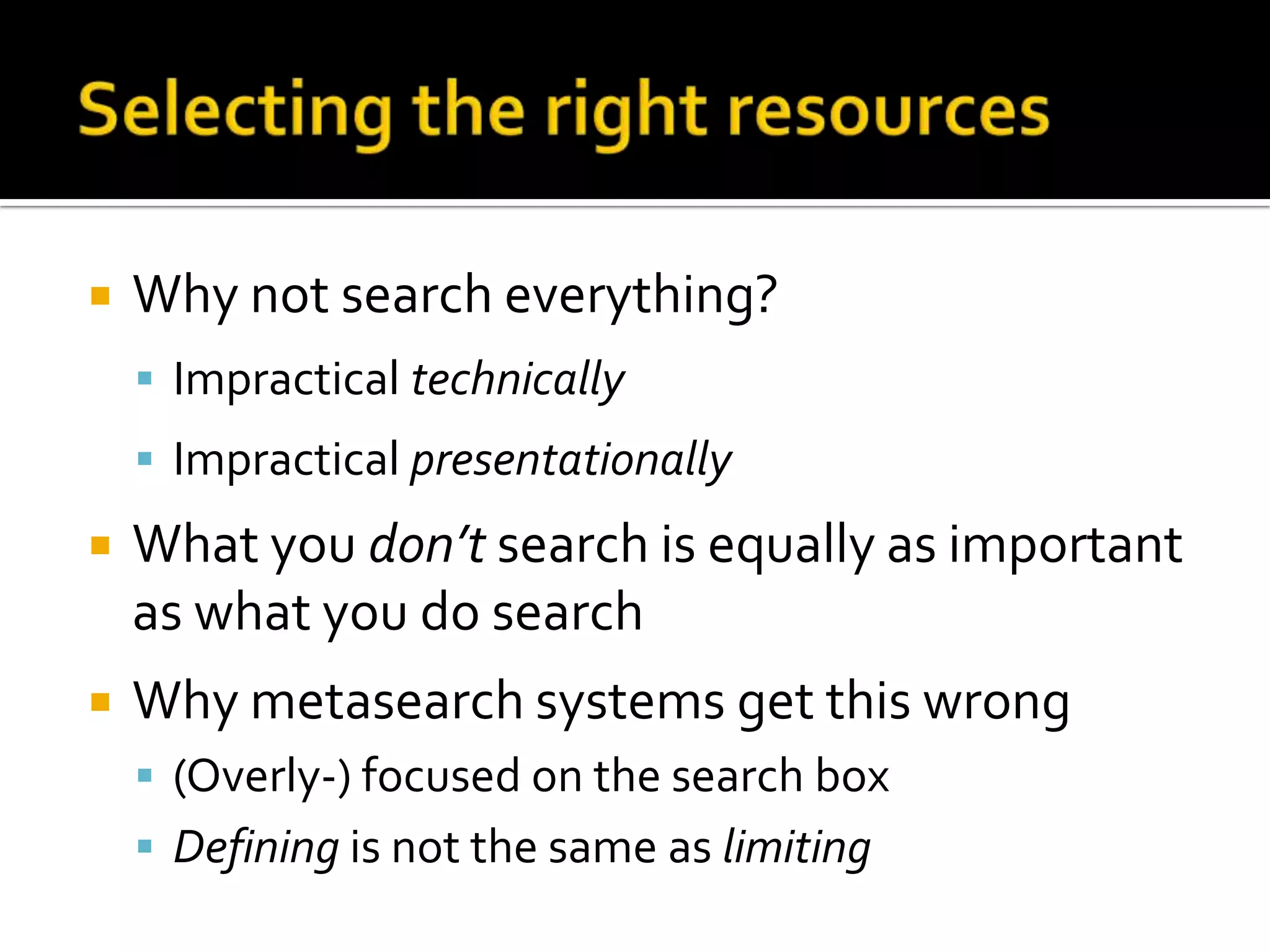 On the interface“I found that both were not very user friendly.” – BYU  Student“[Non-federated search] lent itself to more abstracts . . . With [federated search] I was relying more on the title which can sometimes be misleading.” –BYU Student“I would have to search through every single one of these to find which one is a scholarly article and which one is just a newspaper article.” – Maryland Student