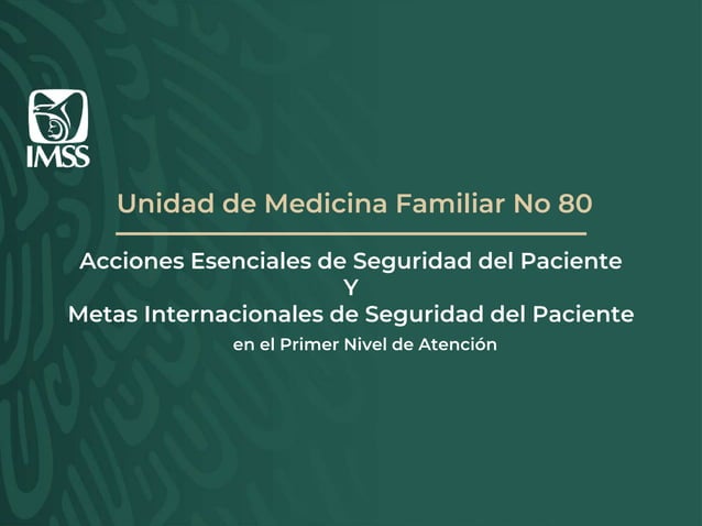 Metas internacionales y Acciones Esenciales de Seguridad del Paciente .pptx