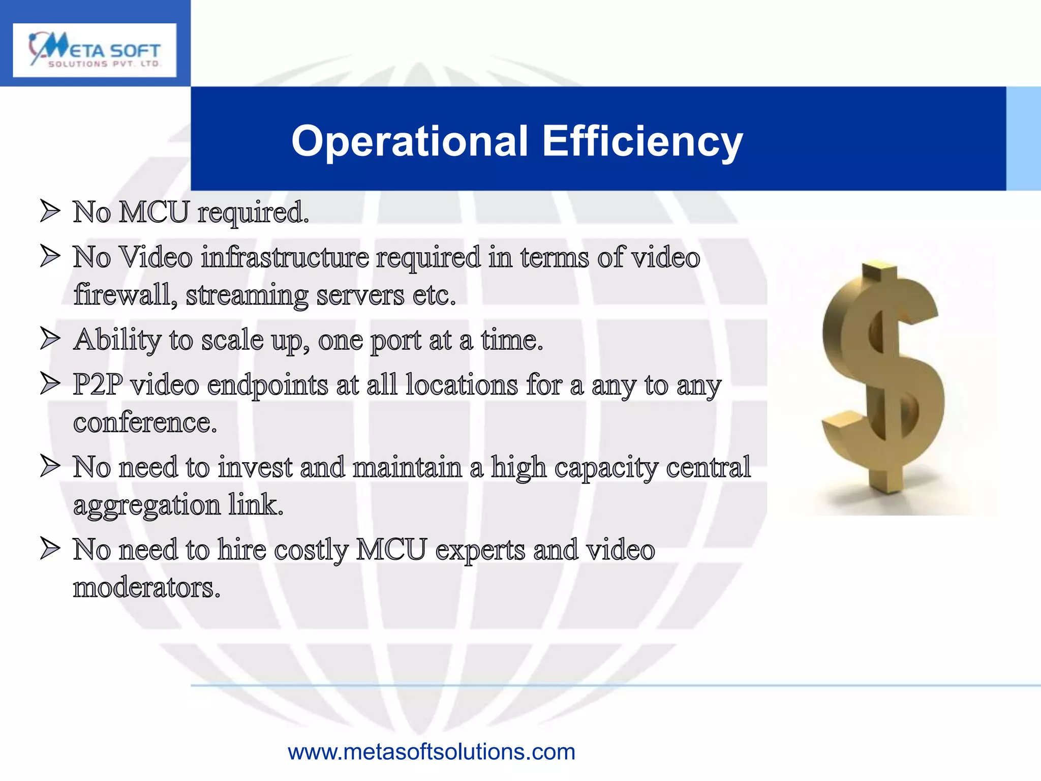 Operational Efficiency




www.metasoftsolutions.com
 