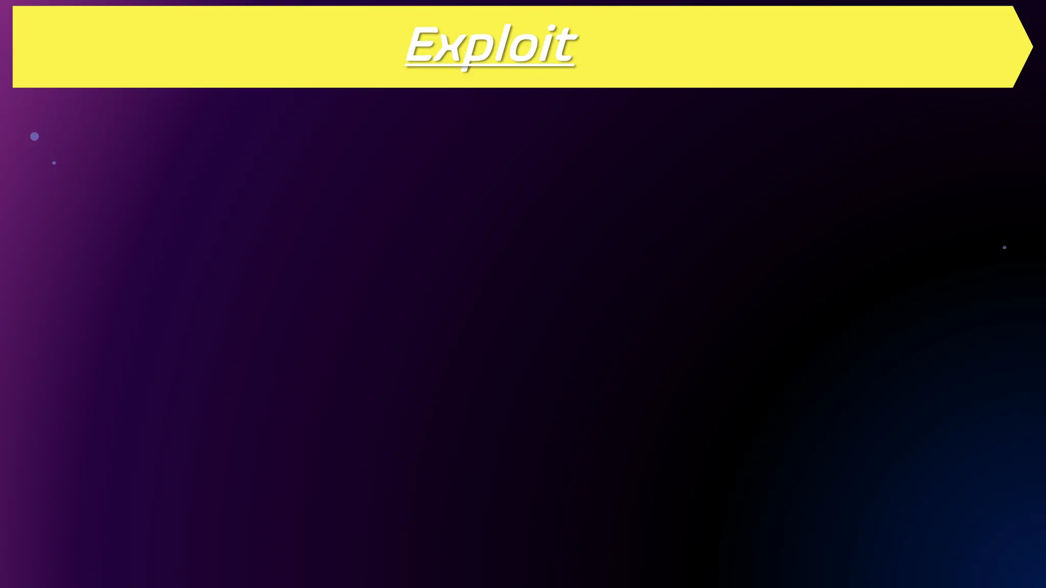 Exploit
 