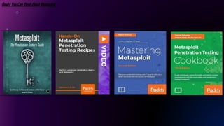 Books You Can Read About Metasploit
________________________________________________________________________________________________
_____________________________________________________________________________________________
 