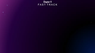 Chapter 11
F A S T T R A C K
 