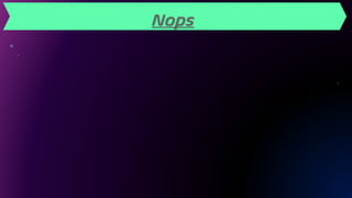 Nops
 