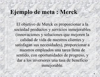 Ejemplo de meta : Merck ,[object Object]