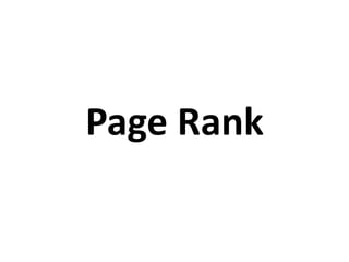 Page Rank
 