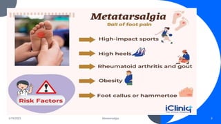 3/19/2023 Metatarsalgia 8
 