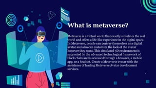 Metaverse Avatar Development | PPT