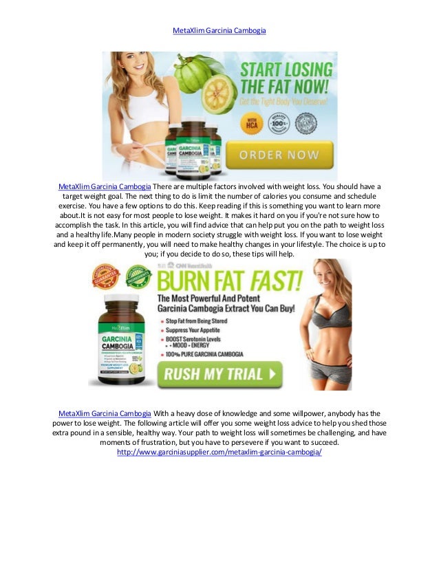 garcinia cambogia metaxlim metaxlim garcinia cambogia there are multiple factors involved with weight loss you meta xlim garcinia cambogia 1 garcinia cambogia metaxlim metaxlim garcinia cambogia there are multiple factors involved with weight loss you meta xlim garcinia cambogia 1