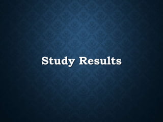 Study Results
 