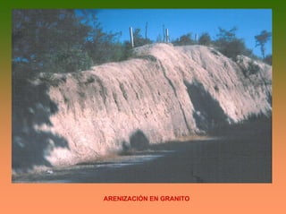 ARENIZACIÓN EN GRANITO
 