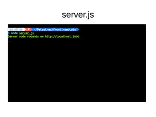 server.js
 
