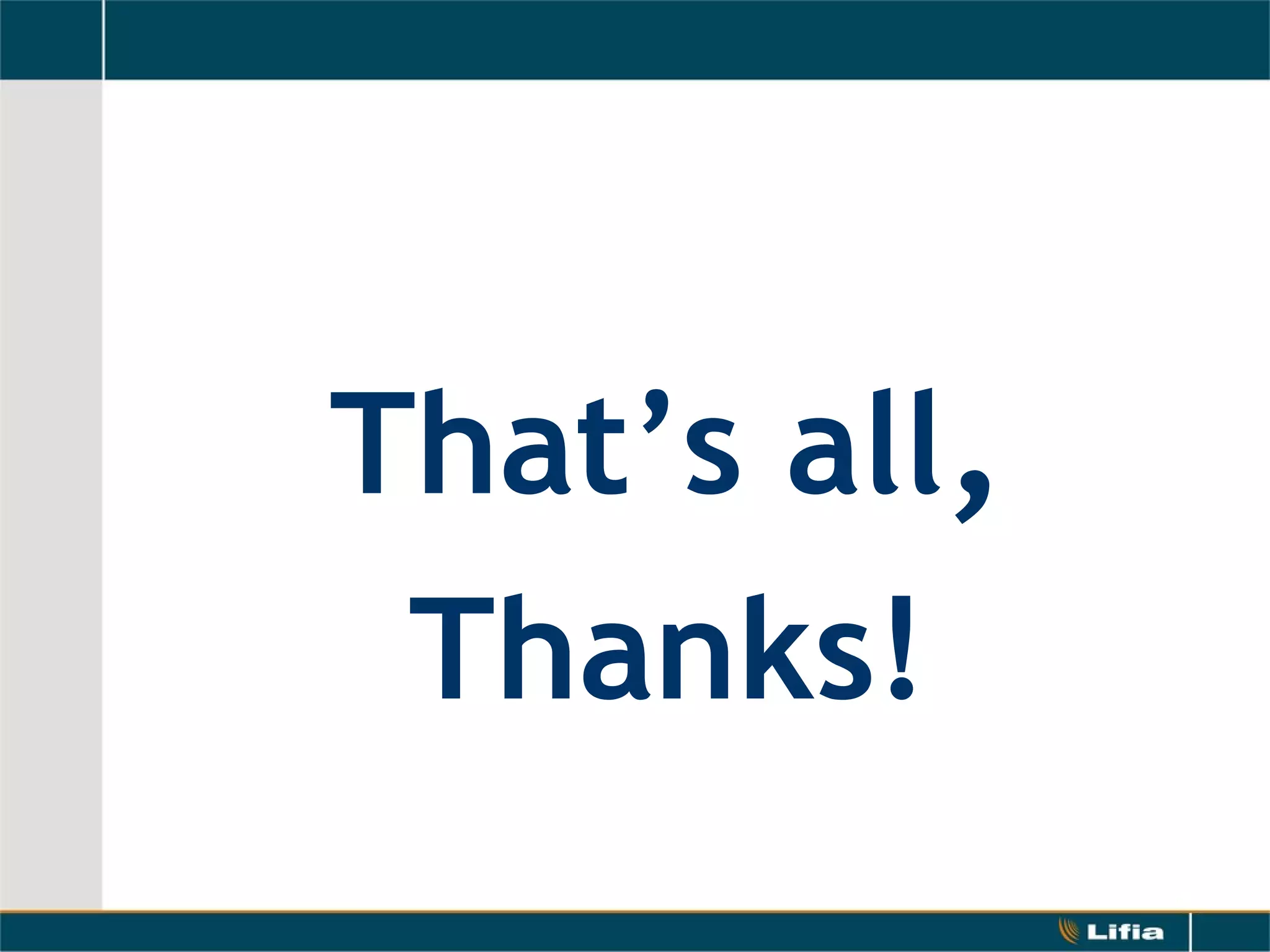 That’s all , Thanks! 