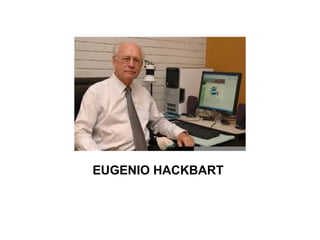 EUGENIO HACKBART
 
