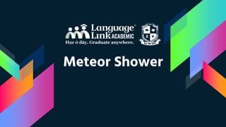 Meteor Shower
 