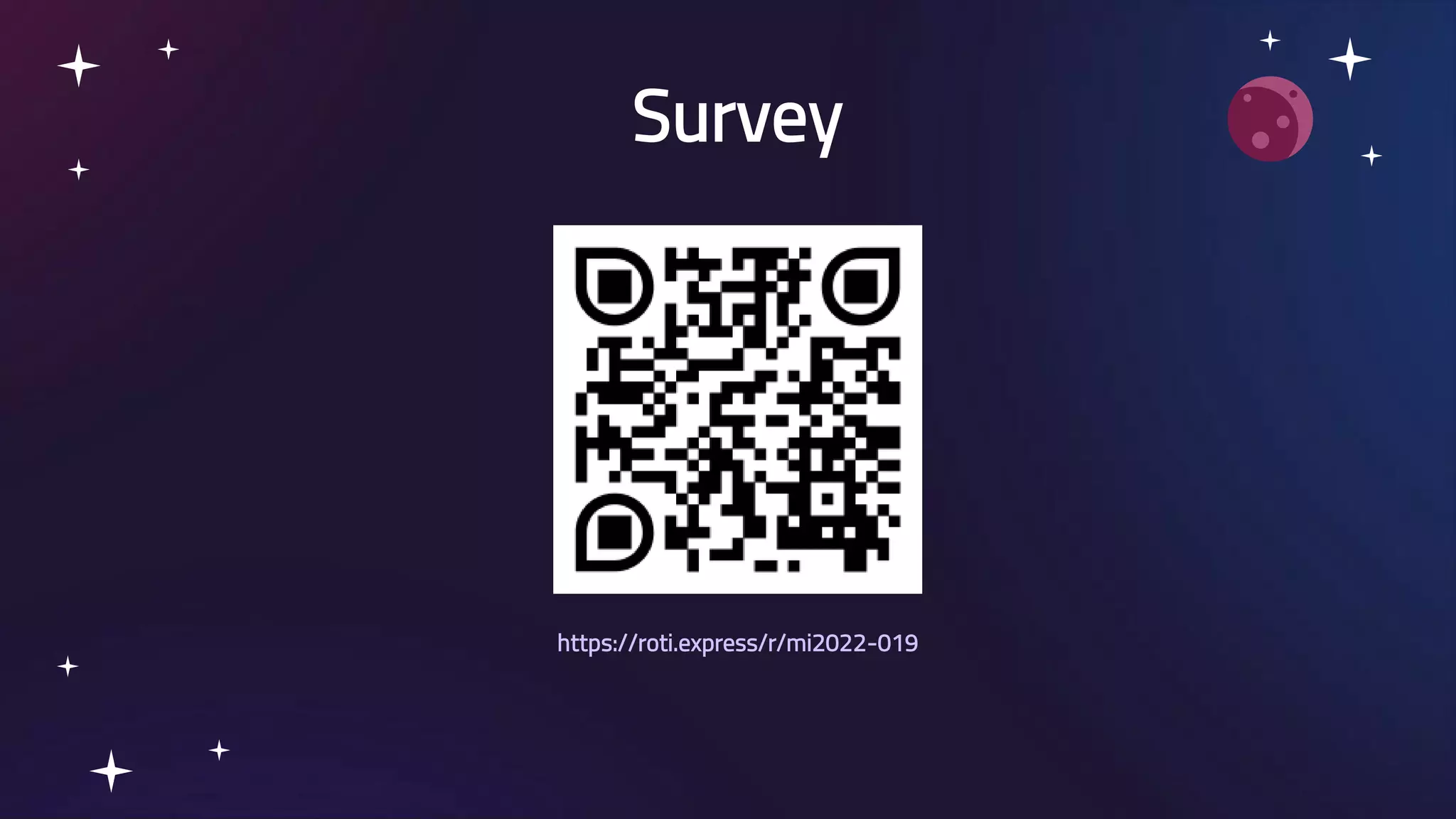 Survey https://roti.express/r/mi2022-019 