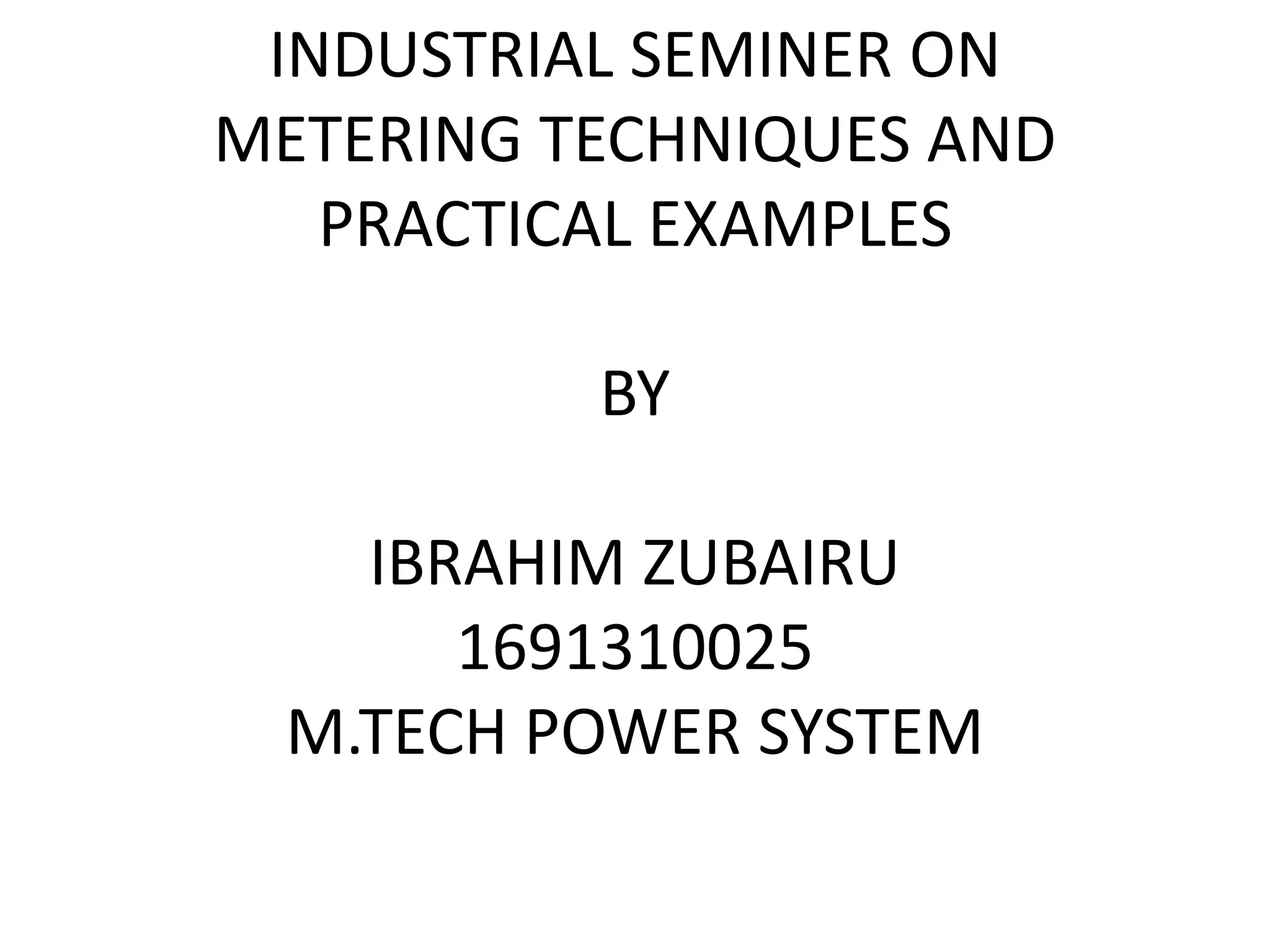 Metering techniques and practical examples | PPTX