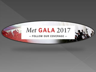 Met gala 2017 dresses  2