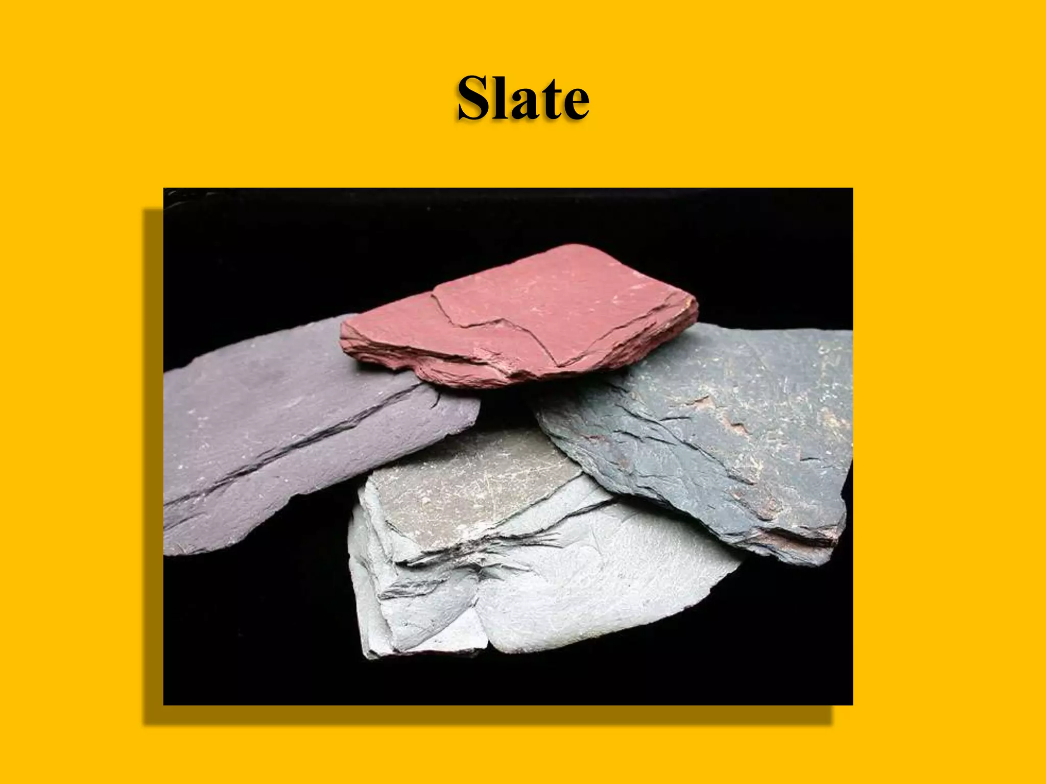 Slate

 