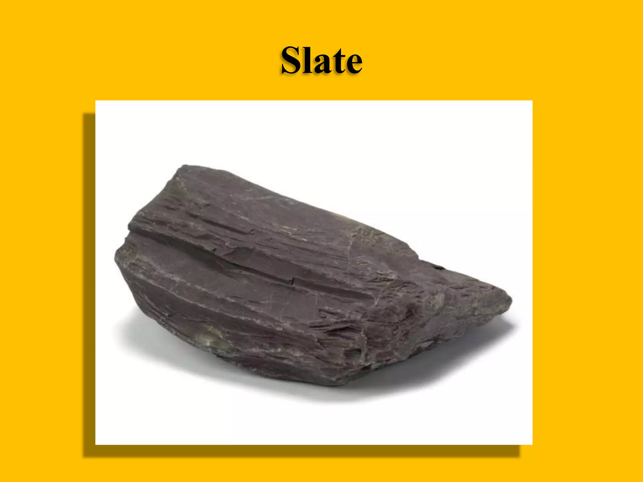 Slate

 