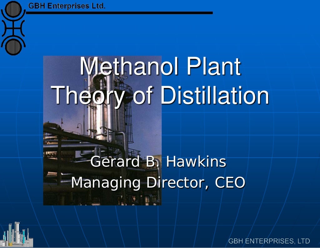 Methanol Plant Theory of Distillation