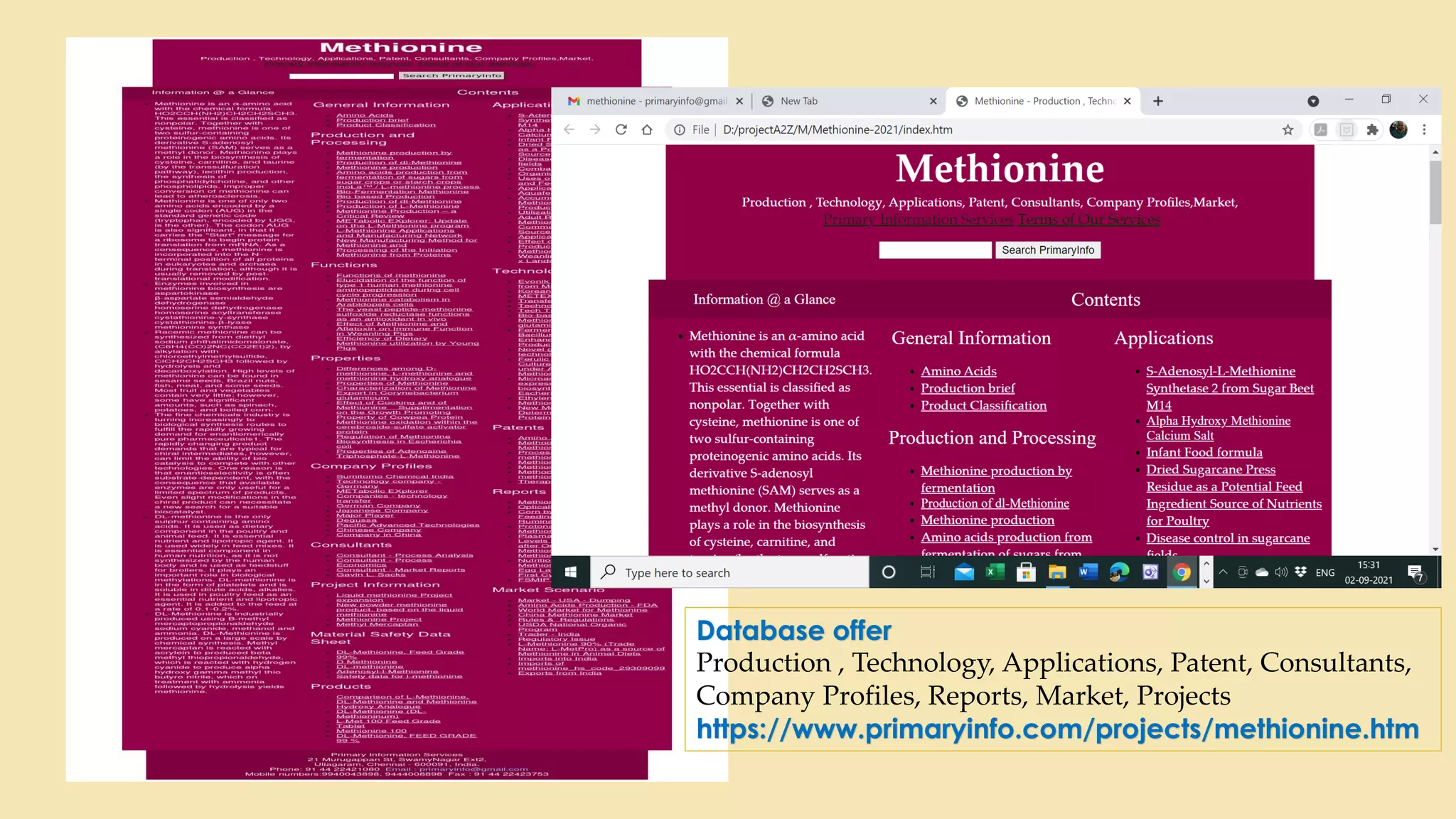 Database offer
Production , Technology, Applications, Patent, Consultants,
Company Profiles, Reports, Market, Projects
https://www.primaryinfo.com/projects/methionine.htm