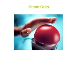 Scrum Quizz
138
 
